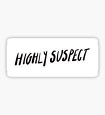 Highly suspect Sticker