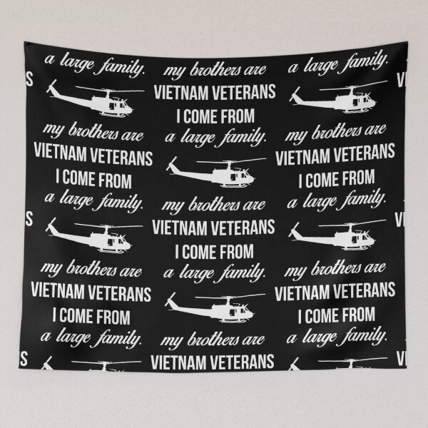 Item preview, I come from a large family. My brothers are vietnam designed and sold by aryagiri.