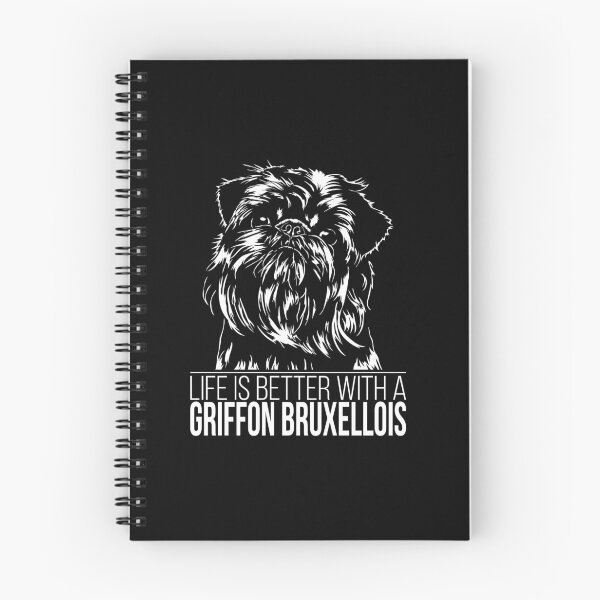 Item preview, Griffon Bruxellois life is better dog saying designed and sold by dogarts.