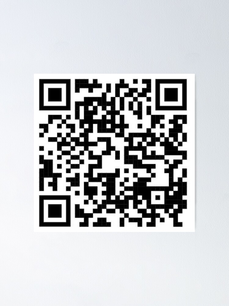 "Rick Roll QR code" Poster for Sale by Piper-and-Leave | Redbubble image.