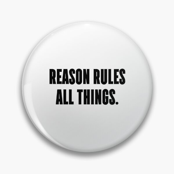Item preview, Reason rules all things. designed and sold by 1Lio.