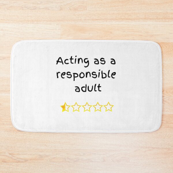 Item preview, review acting as responsible adult - funny designed and sold by R2Dsign.
