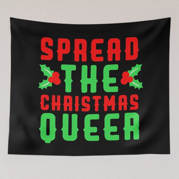 Item preview, Spread The Christmas Queer designed and sold by kjanedesigns.