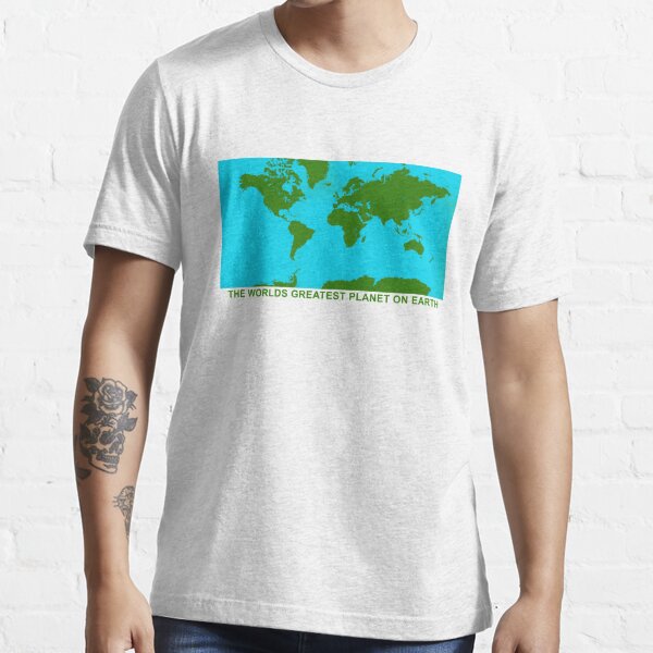 THE WORLDS GREATEST PLANET ON EARTH Essential T-Shirt