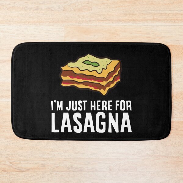 Item preview, Lasagna - I'm just here for Lasagna designed and sold by Mohja-Design.