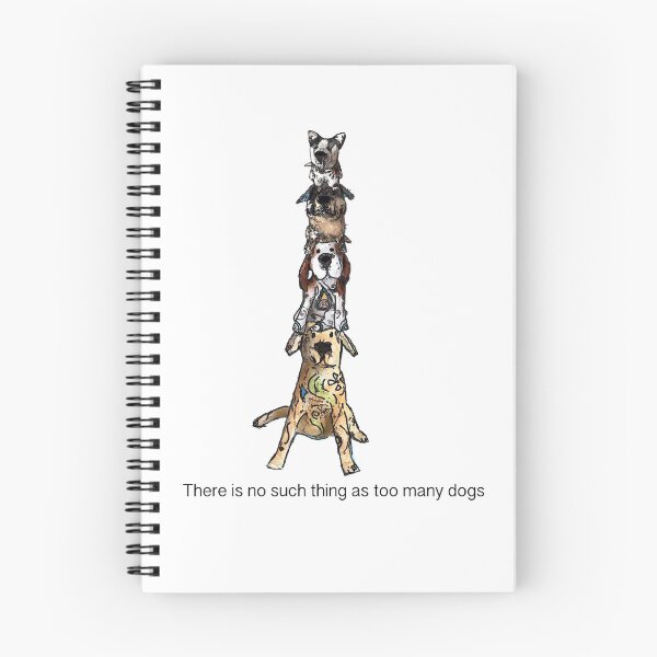 Item preview, There is no such thing as too many dogs designed and sold by Kharts.