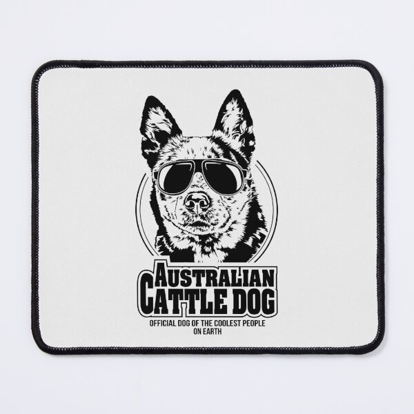 Item preview, Australian Cattle Dog coolest people dog saying designed and sold by dogarts.