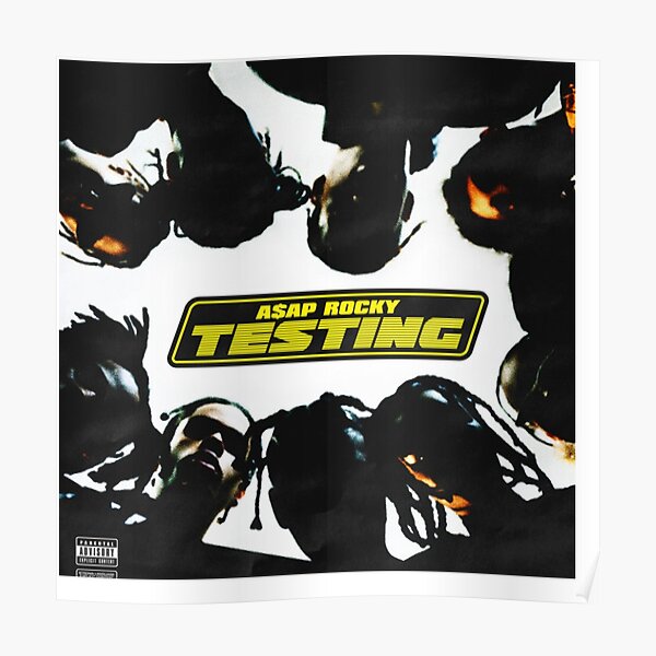 ASAP Rocky Testing Poster