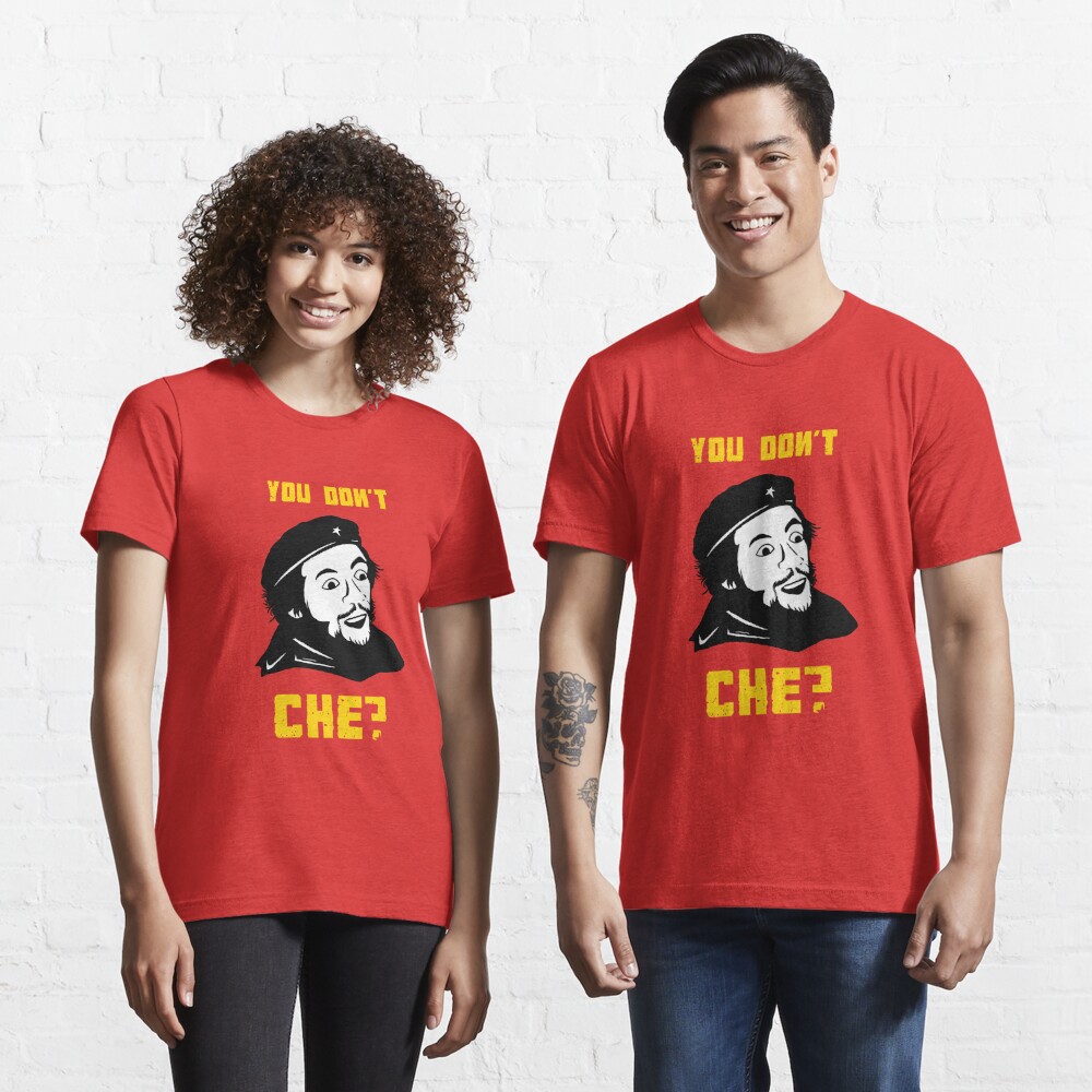 Funny Che Guevara Meme T-Shirt You Don't Che? : Clothing, Shoes & Jewelry 