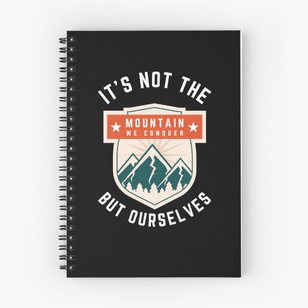 Item preview, It's not the mountain we conquer but ourselves designed and sold by darshants.