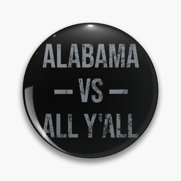 Aperçu de l'œuvre Alabama Vs All Y'All Vintage Weathered Southerner créée et vendue par JackSadowski.