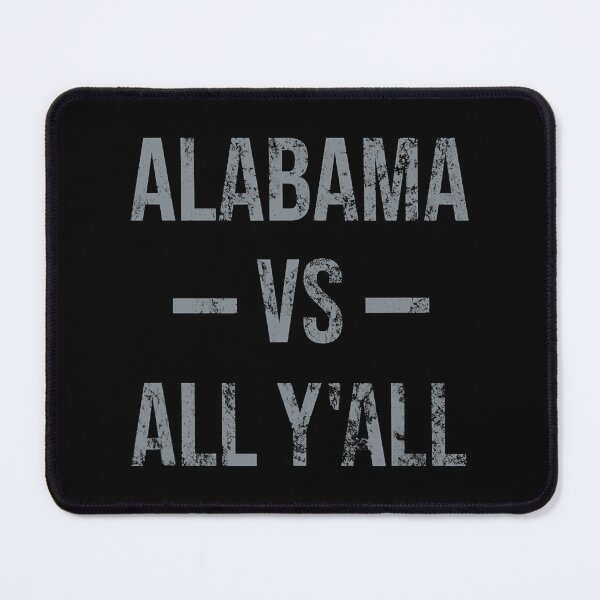 Item preview, Alabama Vs All Y'All Vintage Weathered Southerner designed and sold by JackSadowski.