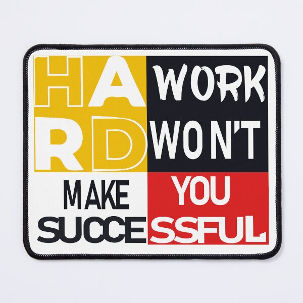 Item preview, hard work won't make you successful designed and sold by Usatazon on.