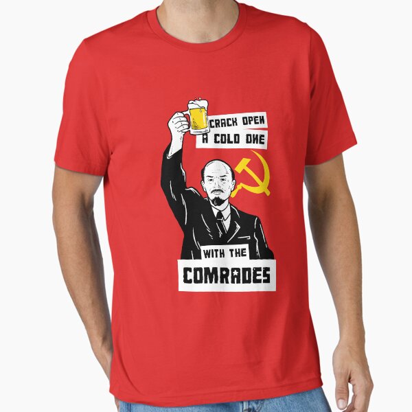 Item preview, Crack Open A Cold One With The Comrades designed and sold by Yipptee Shirts.