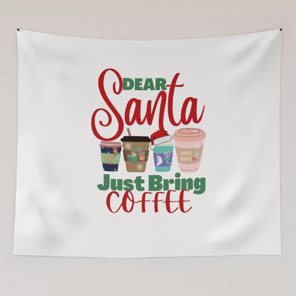 Item preview, Funny Dear Santa Just Bring Coffee Christmas Designs designed and sold by Manilyn0907.