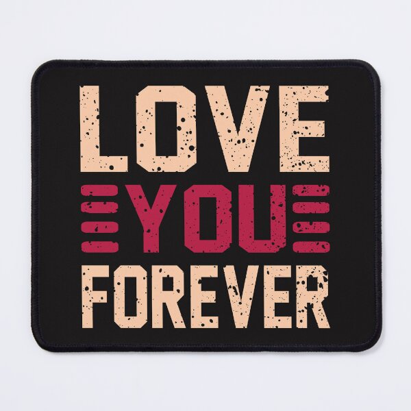 Item preview, Love You Forever designed and sold by BLKHAS.