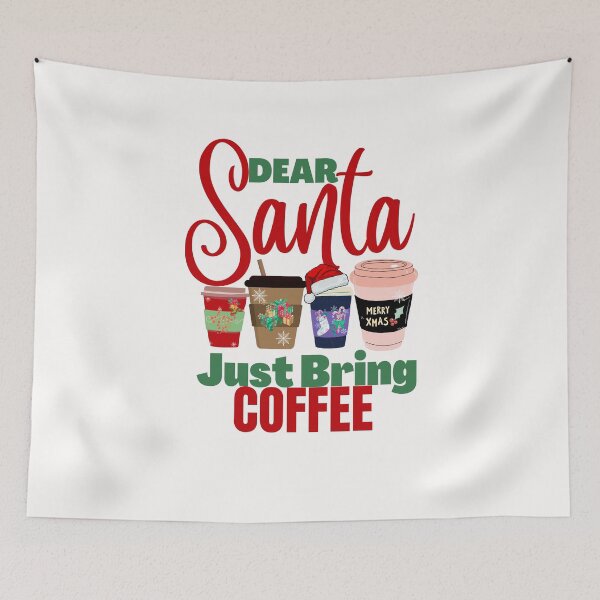 Item preview, Funny Dear Santa Just Bring Coffee Christmas Designs designed and sold by Manilyn0907.