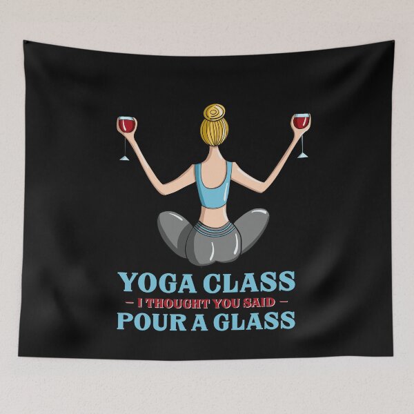 Item preview, Amusing Yoga Class I Thought You Said Pour A Glass Design designed and sold by Cedinho.
