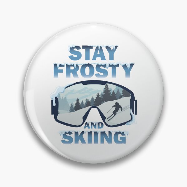 Item preview, Stay Frosty and Skiing designed and sold by onzpacesdesign.
