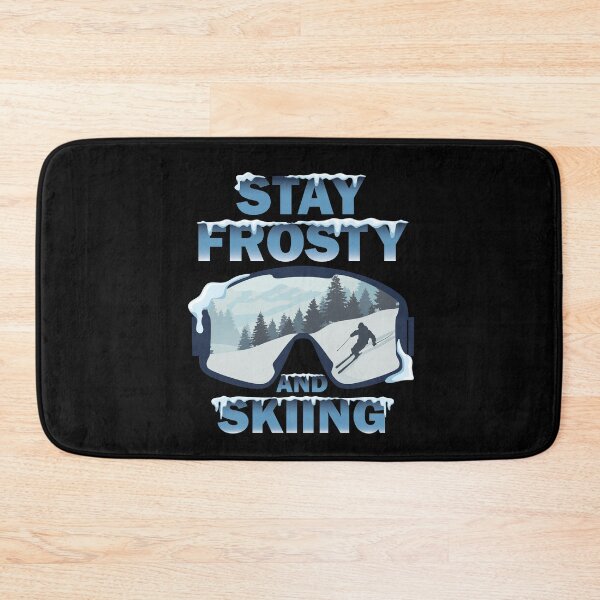 Item preview, Stay Frosty and Skiing designed and sold by onzpacesdesign.