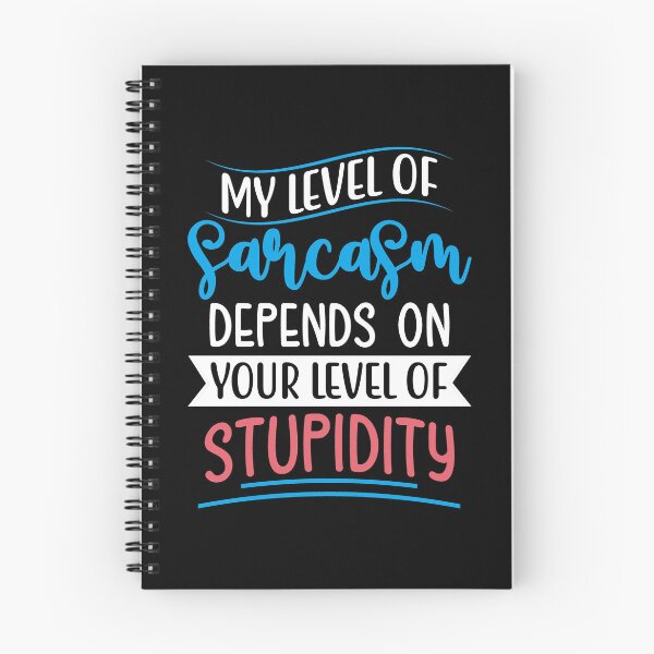 Item preview, My Level Of Sarcasm Depends On Your Level Of Stupidity designed and sold by Gevover.