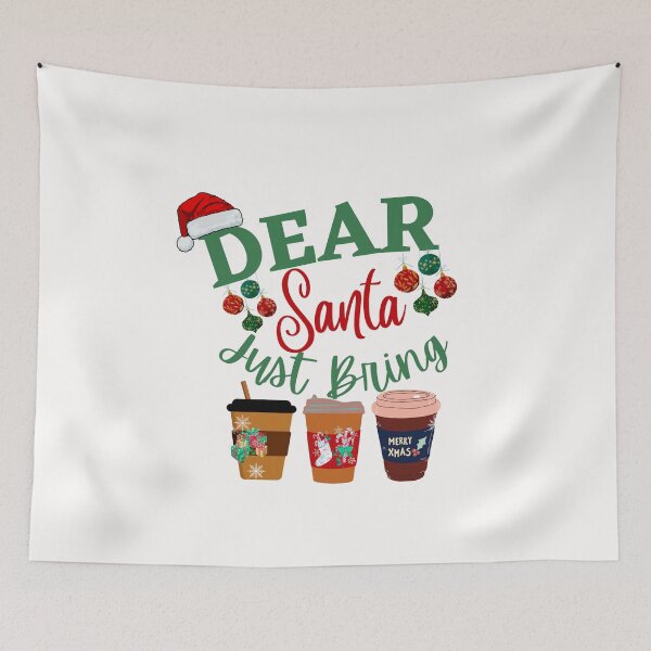 Item preview, Dear Santa Just Bring Coffee Christmas Designs designed and sold by Manilyn0907.