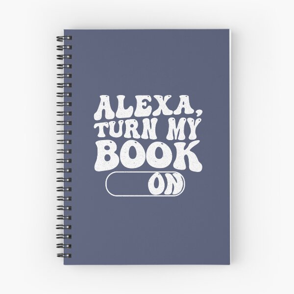 Item preview, ALEXA, TURN MY BOOK ON FOR E-BOOK & AUDIOBOOK READERS designed and sold by The Bookworm Store.