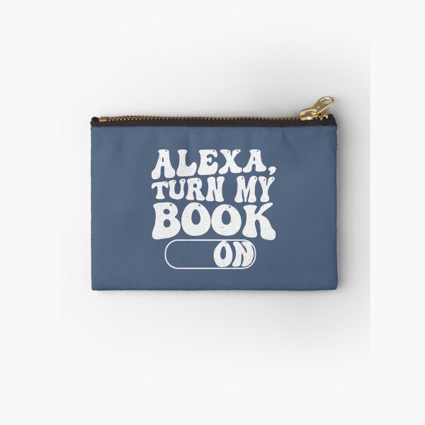 Item preview, ALEXA, TURN MY BOOK ON FOR E-BOOK & AUDIOBOOK READERS designed and sold by The Bookworm Store.