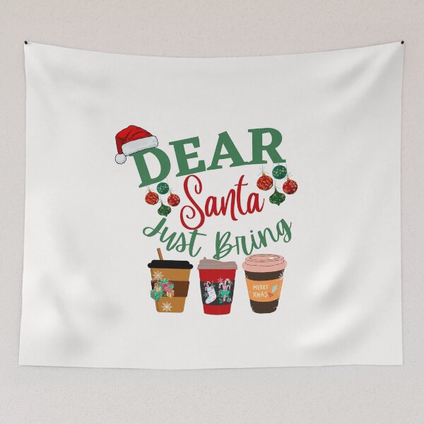 Item preview, Dear Santa Just Bring Coffee Christmas Designs designed and sold by Manilyn0907.