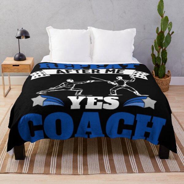Item preview, Repeat After Me Yes Coach Fencing - Blue White - Funny Sports designed and sold by GymWearDepot.