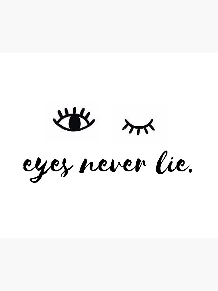 "Eyes never lie." Sticker for Sale by chicab Redbubble