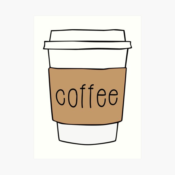 Coffee Cup Art Print