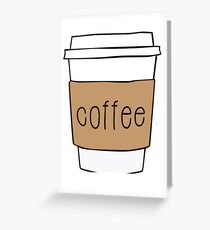 Coffee Cup Greeting Card