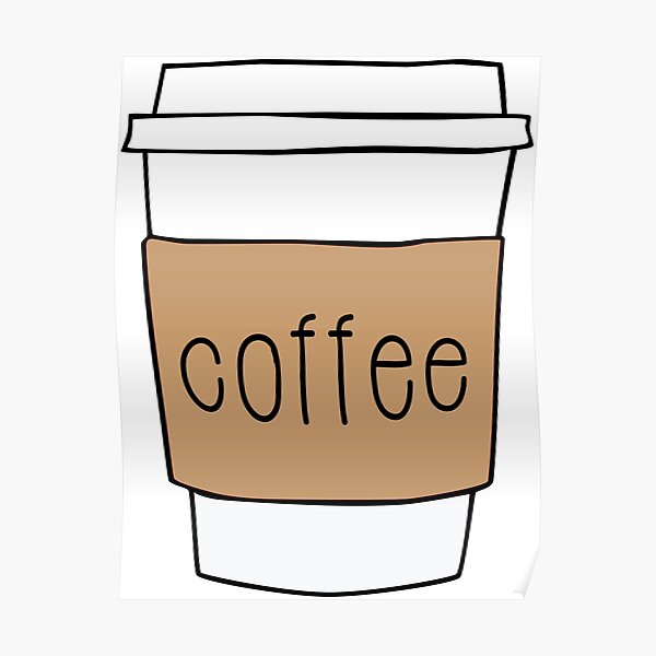 Coffee Cup Poster