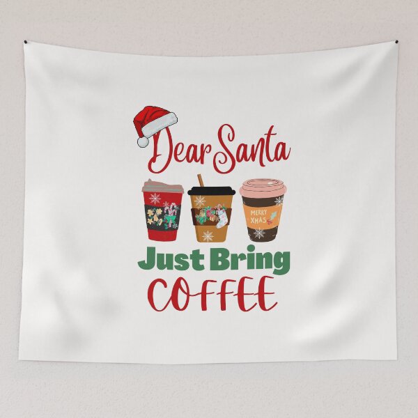 Item preview, Dear Santa Just Bring Coffee Christmas Designs designed and sold by Manilyn0907.