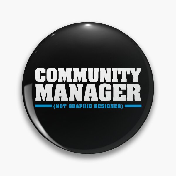 Item preview, COMMUNITY MANAGER (not Graphic Designer) designed and sold by frikybomb.