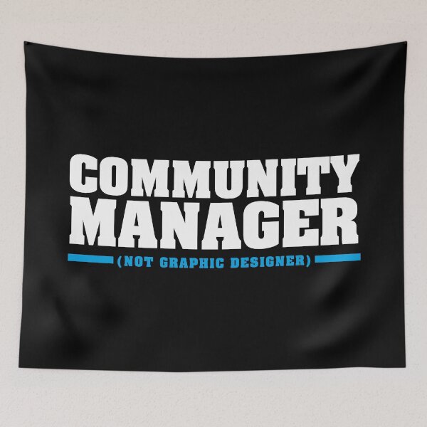 Item preview, COMMUNITY MANAGER (not Graphic Designer) designed and sold by frikybomb.