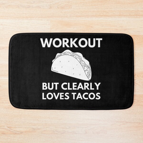 Item preview, Funny Workout but clearly loves tacos design for men and women, gym lovers,food lovers,mexican food lovers tacos lovers designed and sold by mystylecorner.