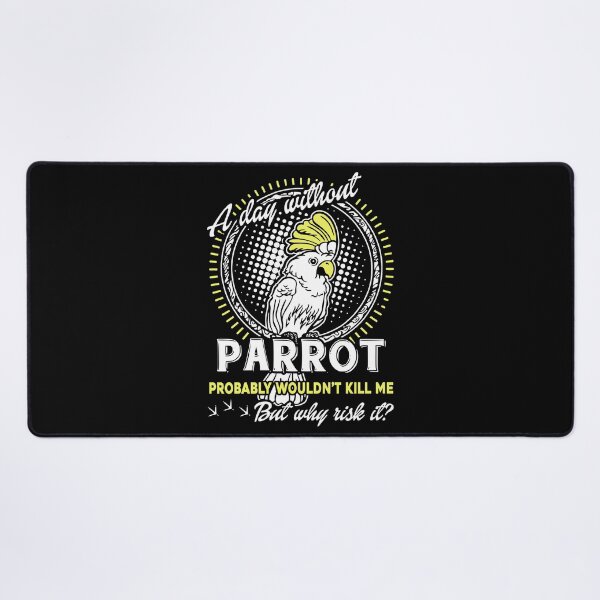 Item preview, Parrot - A Day Without Parrot designed and sold by UnknownArtistt.