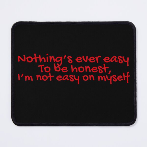 Item preview, Nothing’s ever easy to be honest, I’m not easy on myself| Holding on to heartache| Faith in the future| Louis Tomlinson  designed and sold by Lavannya.