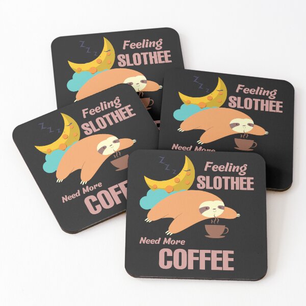 Item preview, Feeling Slothee Need More Coffee designed and sold by ColourTrials.