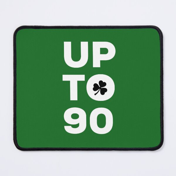 Item preview, Up to 90, Irish Saying designed and sold by TrueCelt.