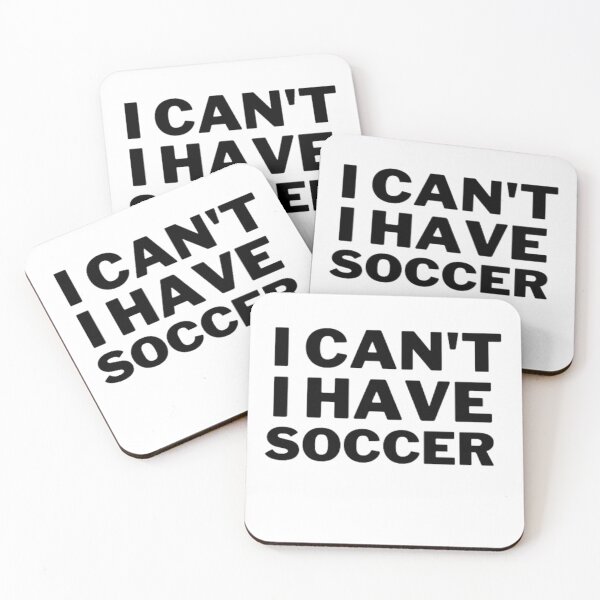 Item preview, I Can't I Have Soccer - Funny Soccer Saying  designed and sold by Nero9o.