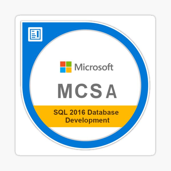 Topmøde Skraldespand Daggry Microsoft MCSA SQL 2016 database development certificate certifications  sticker" Sticker for Sale by developerfriday | Redbubble