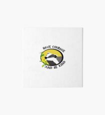 Have Courage And Be Kind (badger with flowers) Art Board