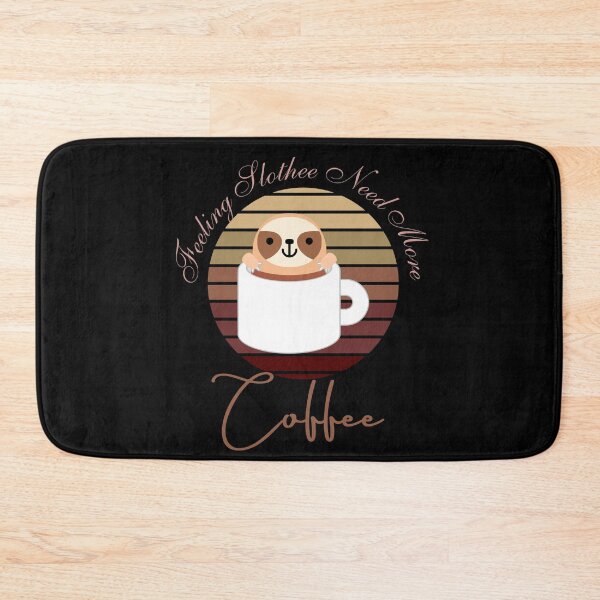 Item preview, Feeling Slothee Need More Coffee designed and sold by ColourTrials.