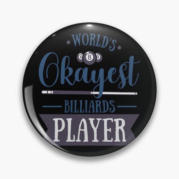 Item preview, World's Okayest Billards Player Design Draw Street Art Retro Culture Vintage Sports Text Phrase Quote designed and sold by BK-Fishing.