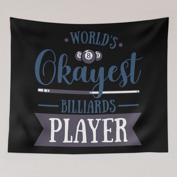 Item preview, World's Okayest Billards Player Design Draw Street Art Retro Culture Vintage Sports Text Phrase Quote designed and sold by BK-Fishing.