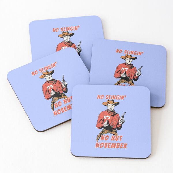 Item preview, NO SLINGIN ,ITS NO NUT NOVEMBER FUNNY COWBOY designed and sold by JIMMYKIVUTI.