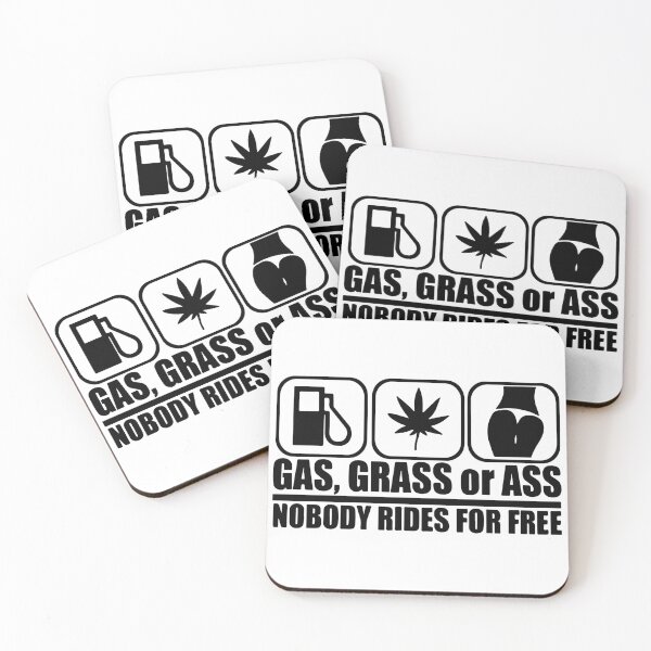 Item preview, Gas Grass Or Ass Nobody Rides For Free designed and sold by Shinigami969.